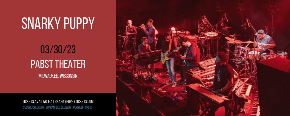 Snarky Puppy at Snarky Puppy Tickets tickets Snarky Puppy at Snarky Puppy Tickets
